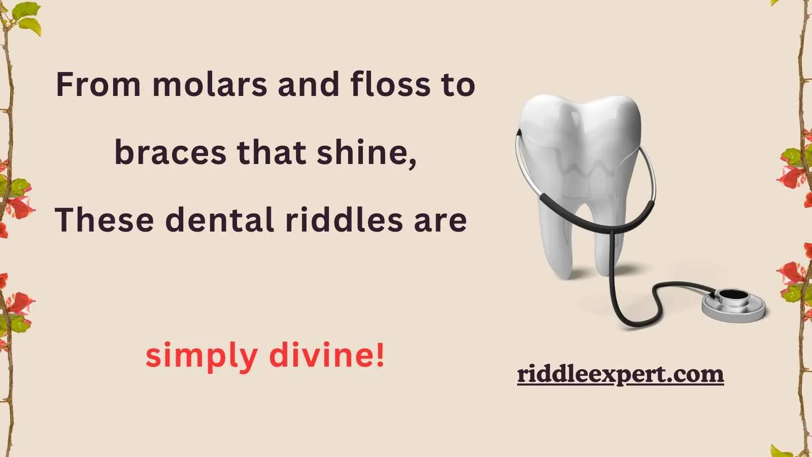 Best Dental Riddles