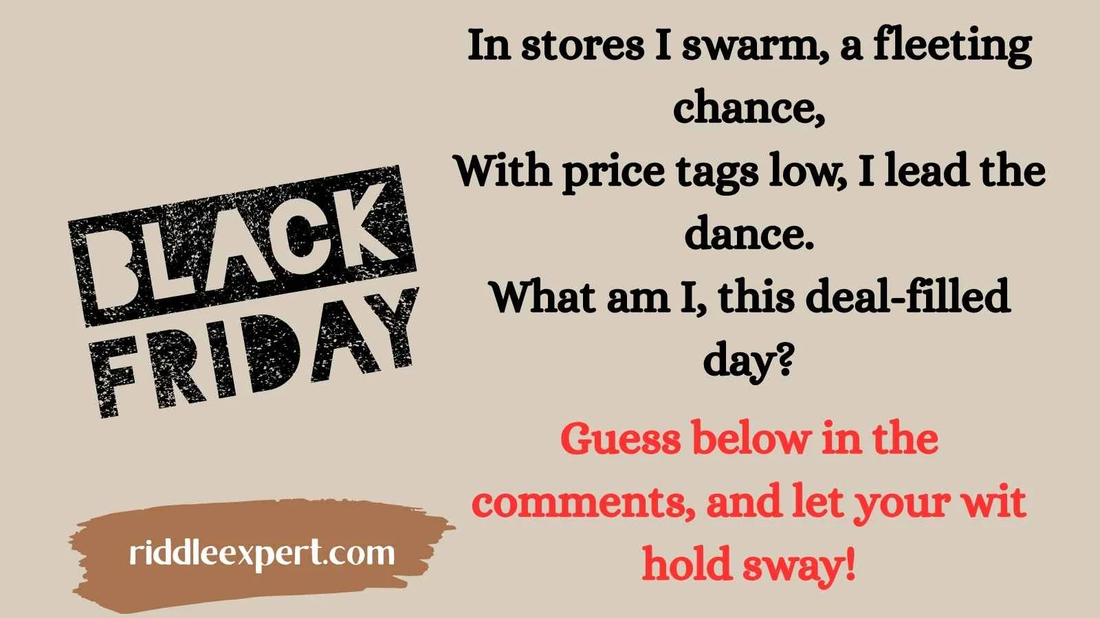 Black Friday Riddles