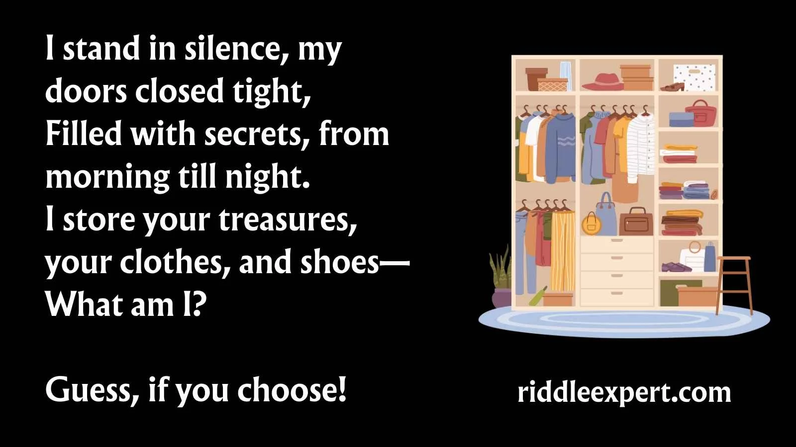 Closet Riddles