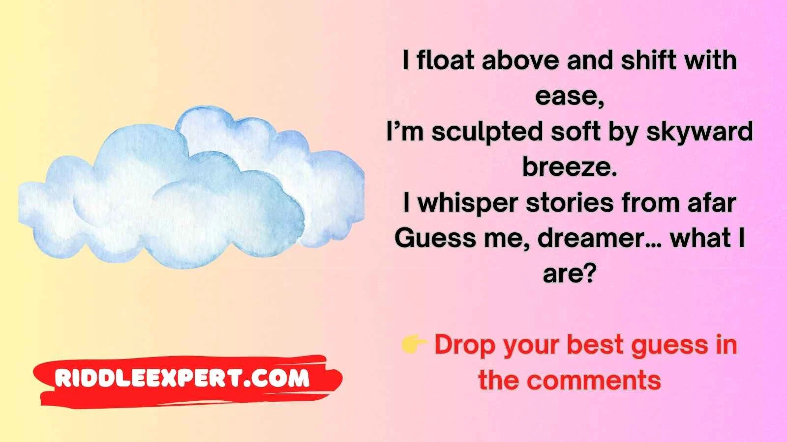 Cloud Riddles