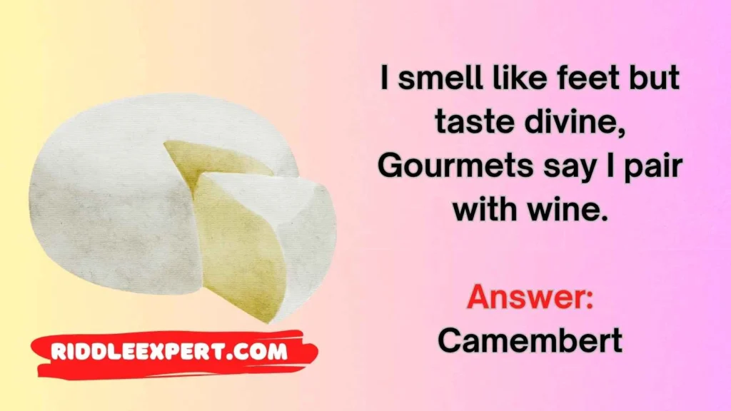 Fancy Cheese Riddles