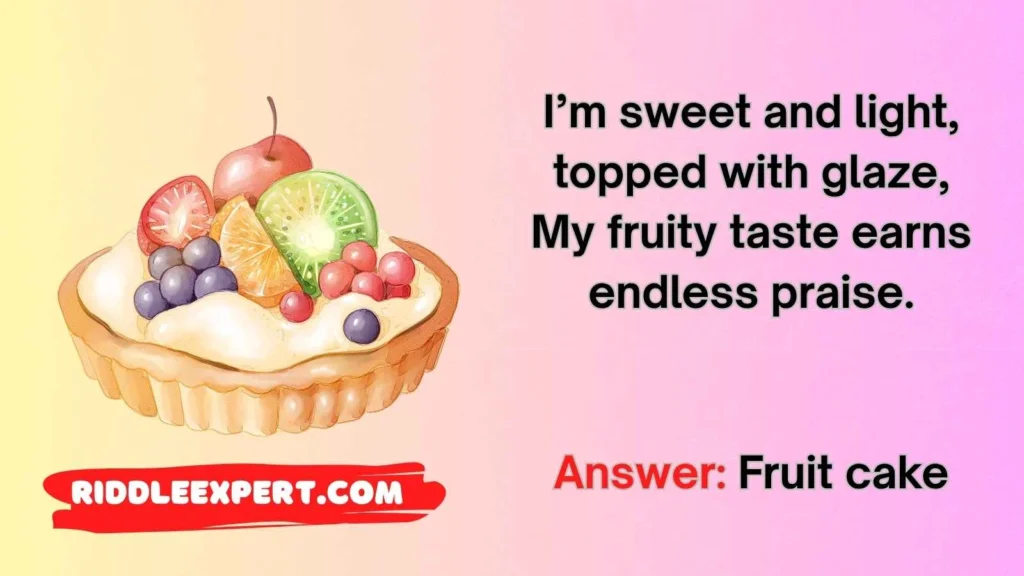 Fruity Cake Riddles