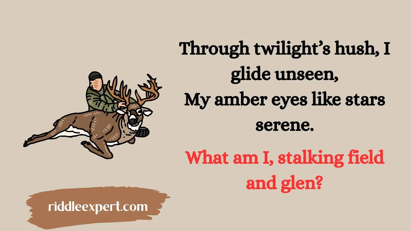Hunting Riddles