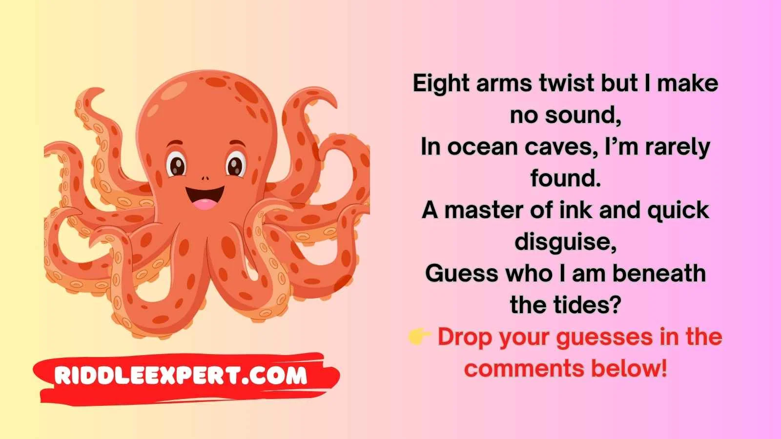 Octopus Riddles