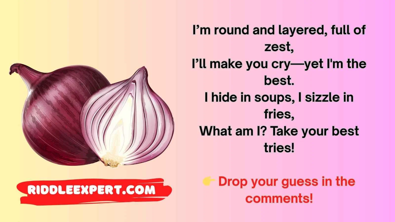 Onion Riddles