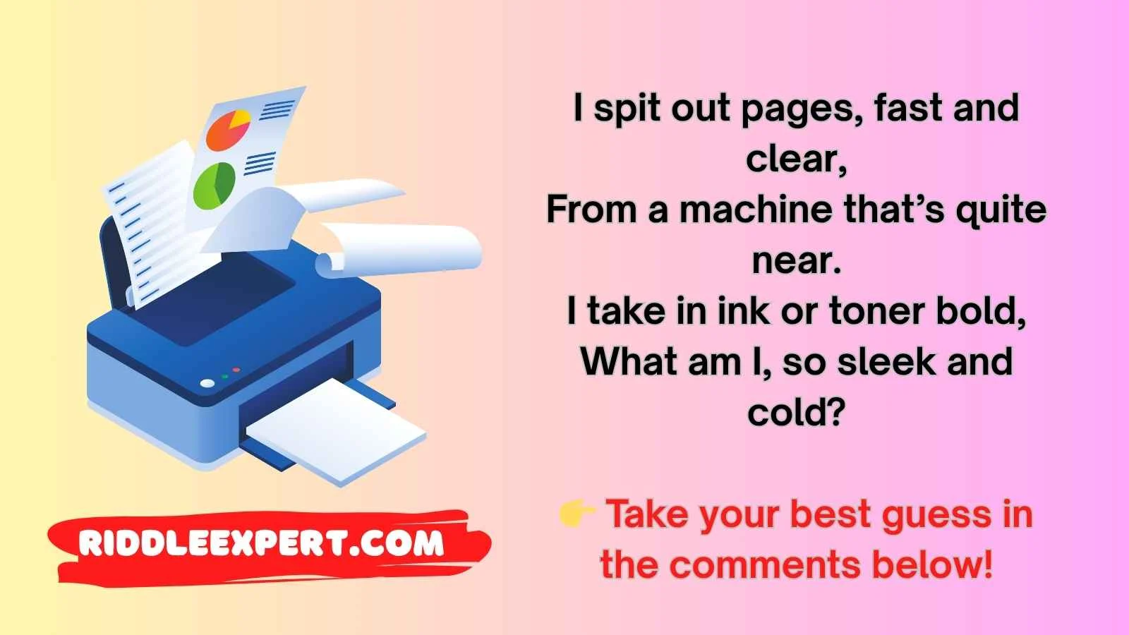 Printer Riddles