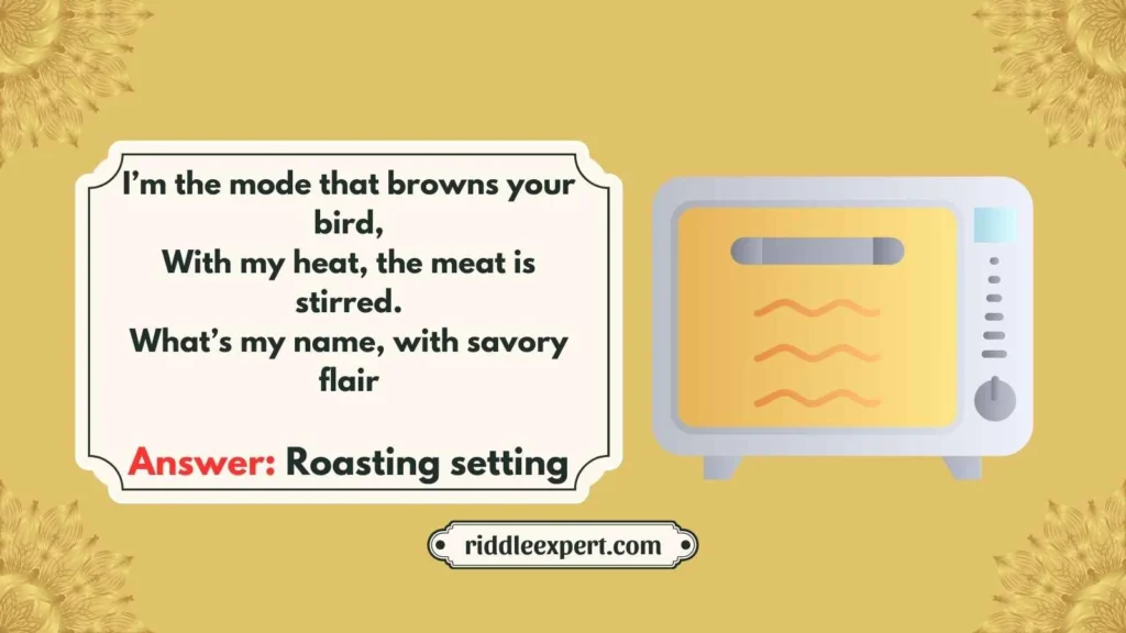 Riddles About Roasting