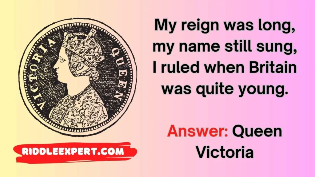 Royalty and Reigns Riddles
