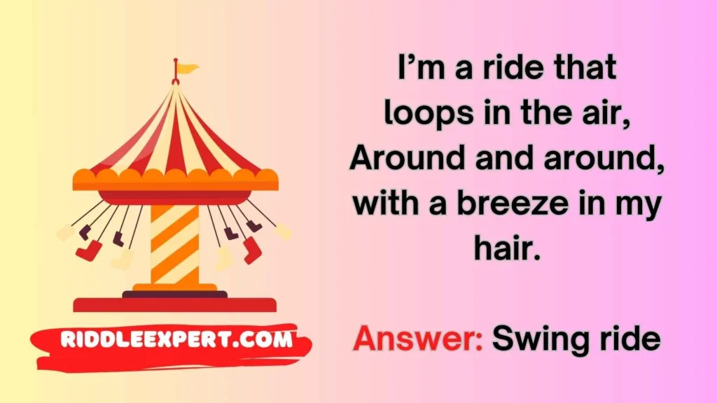 Swing Ride Riddles