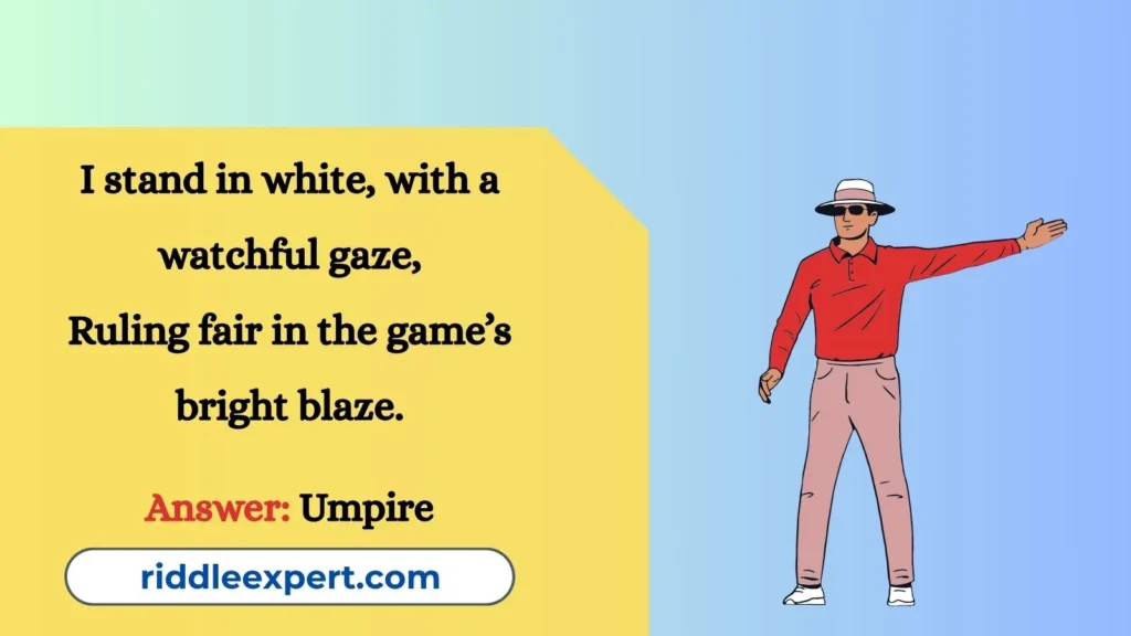 The Umpire’s Call