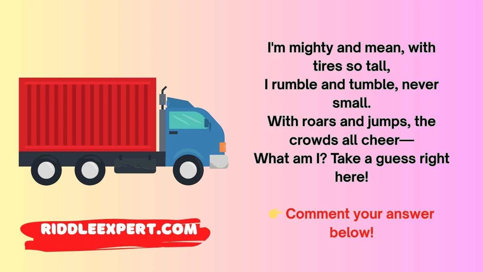 Truck Riddles