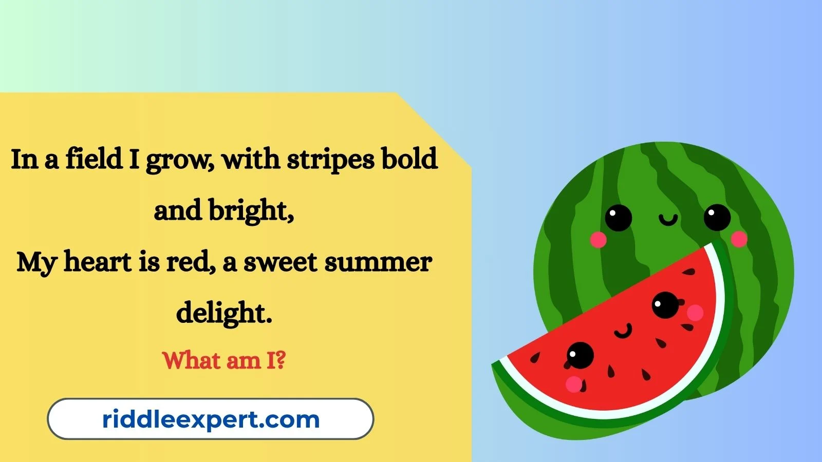 Watermelon Riddles